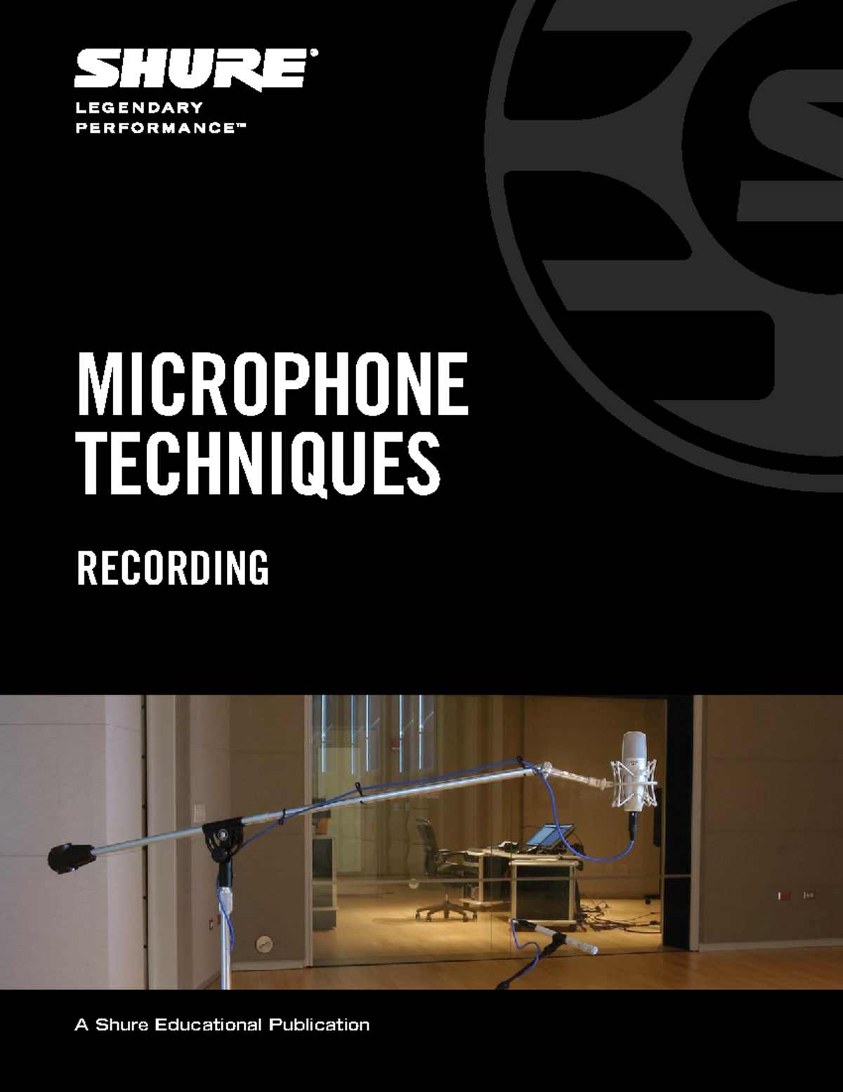 Microphone techniques for recording english RECORDING A Shure