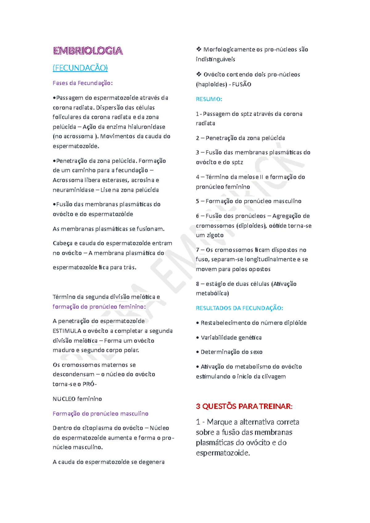 FecundaçÃO - Embriologia - (FECUNDAÇÃO) Fases da Fecundação: •Passagem ...
