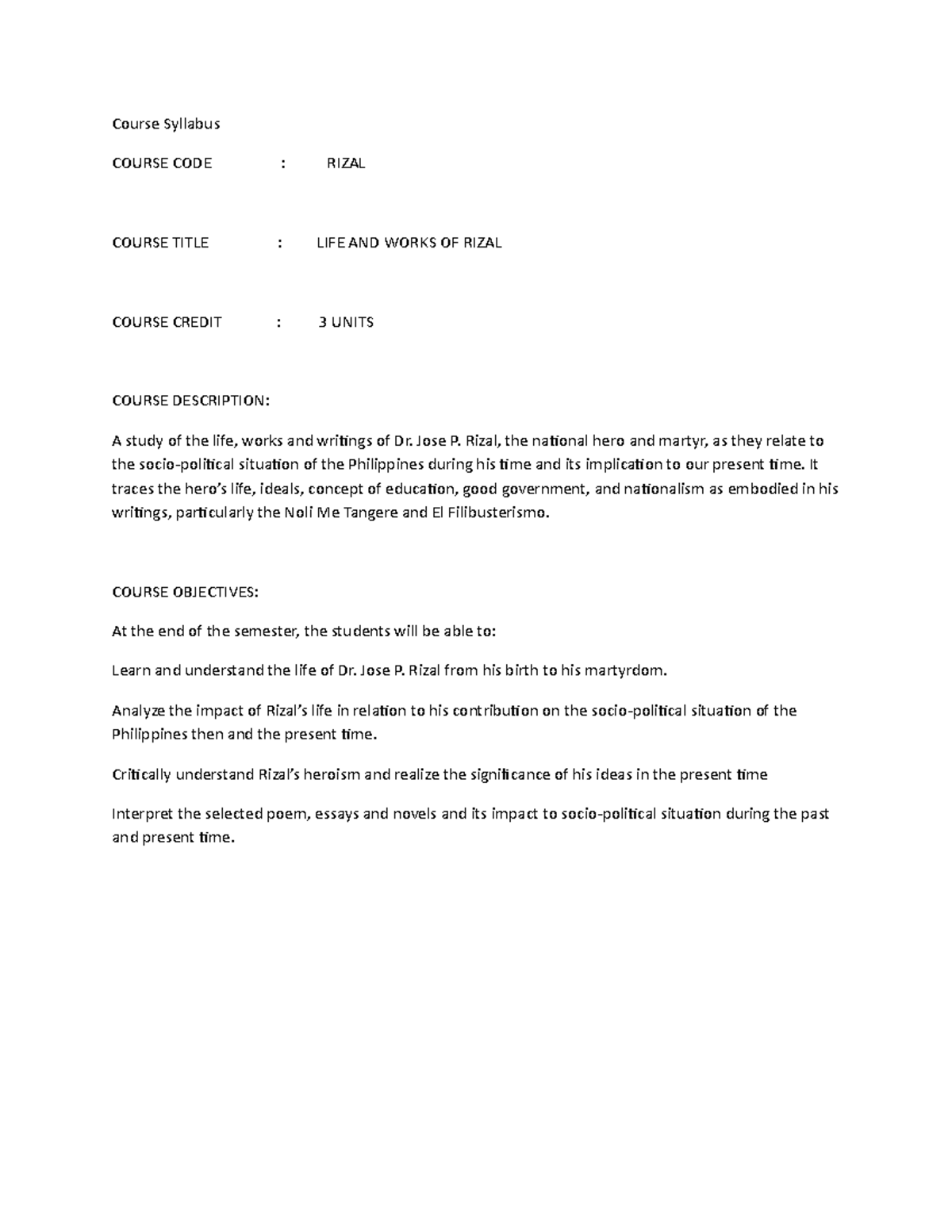 Course Syllabus Rizal WPS Office Course Syllabus COURSE CODE RIZAL