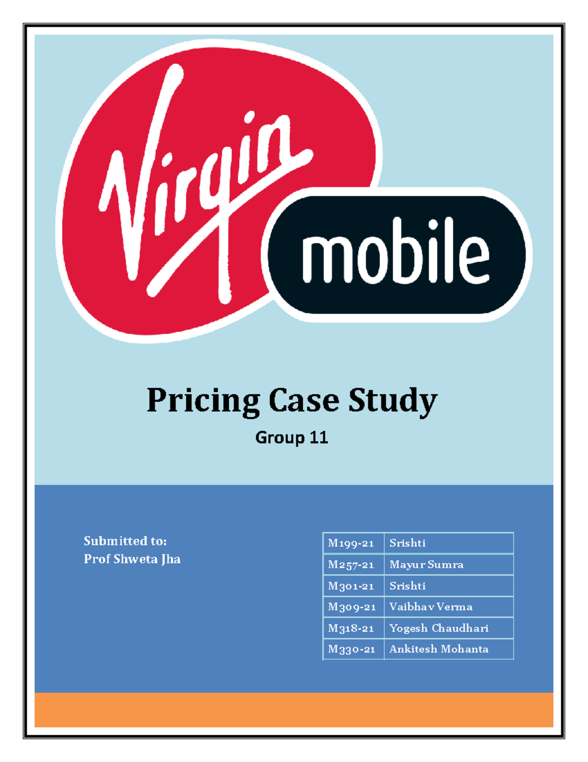 Pricing A 11 Virgin Mobile - Pricing Case Study Group 11 M199-21 ...