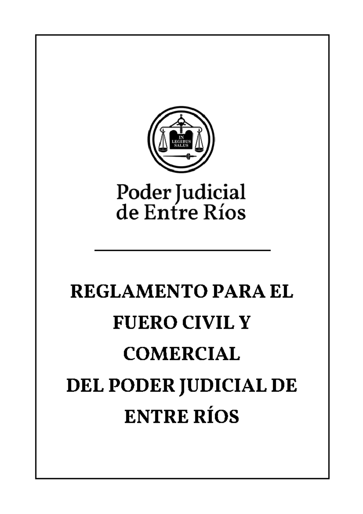 Reglamento para el Fuero Civil y Comercial de Entre Rios REGLAMENTO PARA EL FUERO CIVIL Y