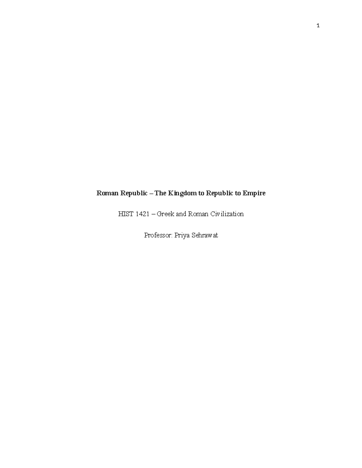 Week 4 Writing - perfect - Roman Republic – The Kingdom to Republic to ...