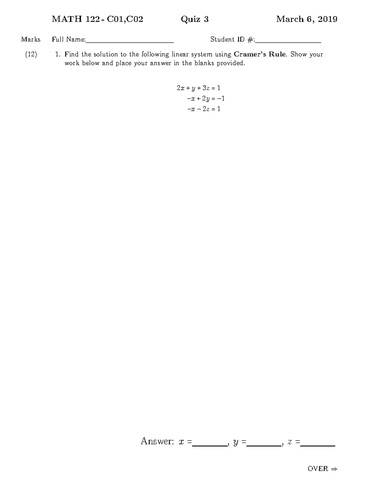 QUIZ 10 March 2019, Questions - MATH 122 - C01,C02 Quiz 3 March 6, 2019 ...