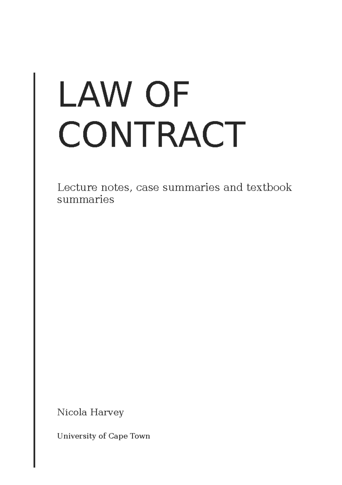 Contract Notes Summaries 2 - LAW OF CONTRACT Lecture Notes, Case ...