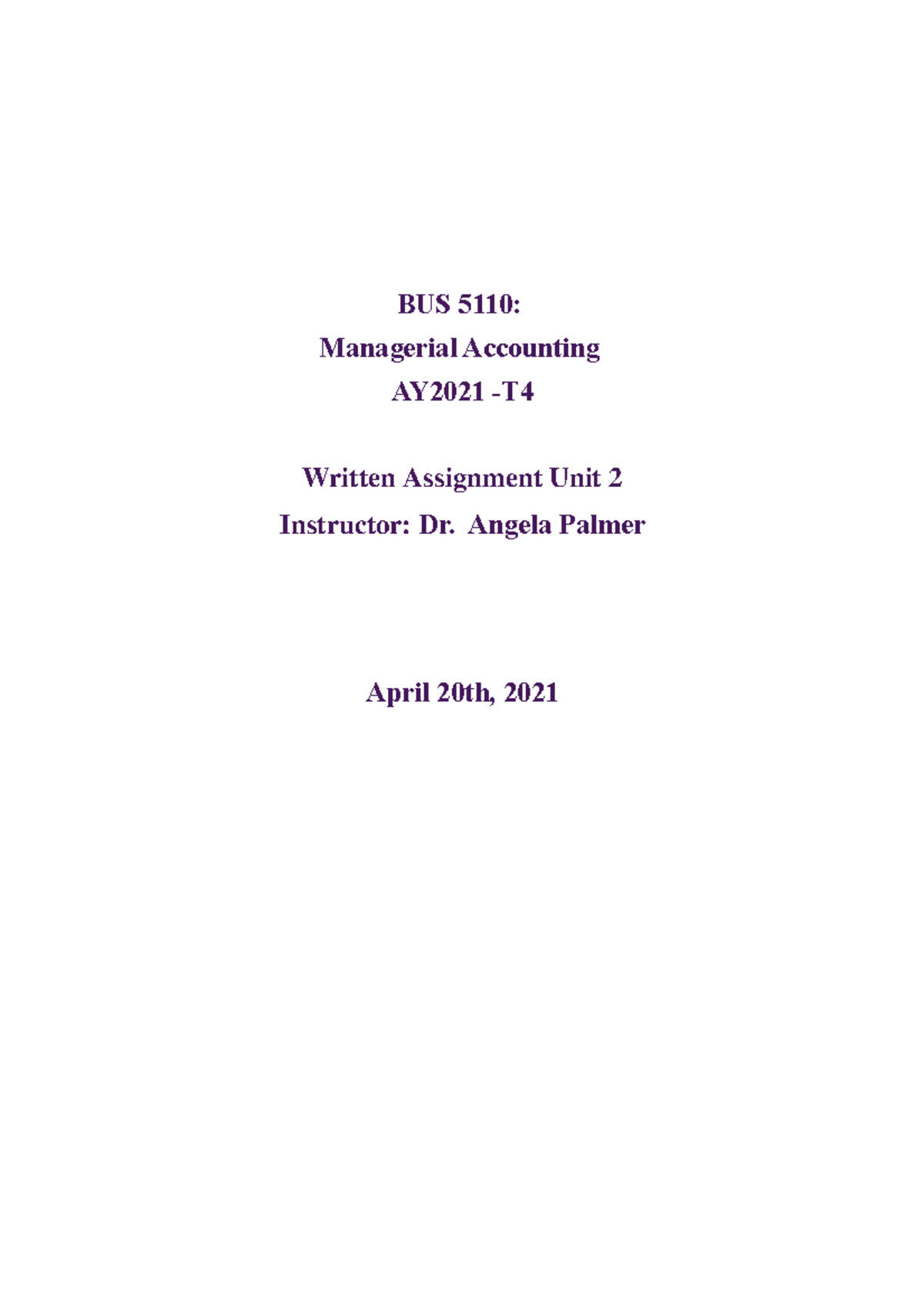 BUS 5110- Assisgment 2- Second Assignment - BUS 5110: Managerial ...