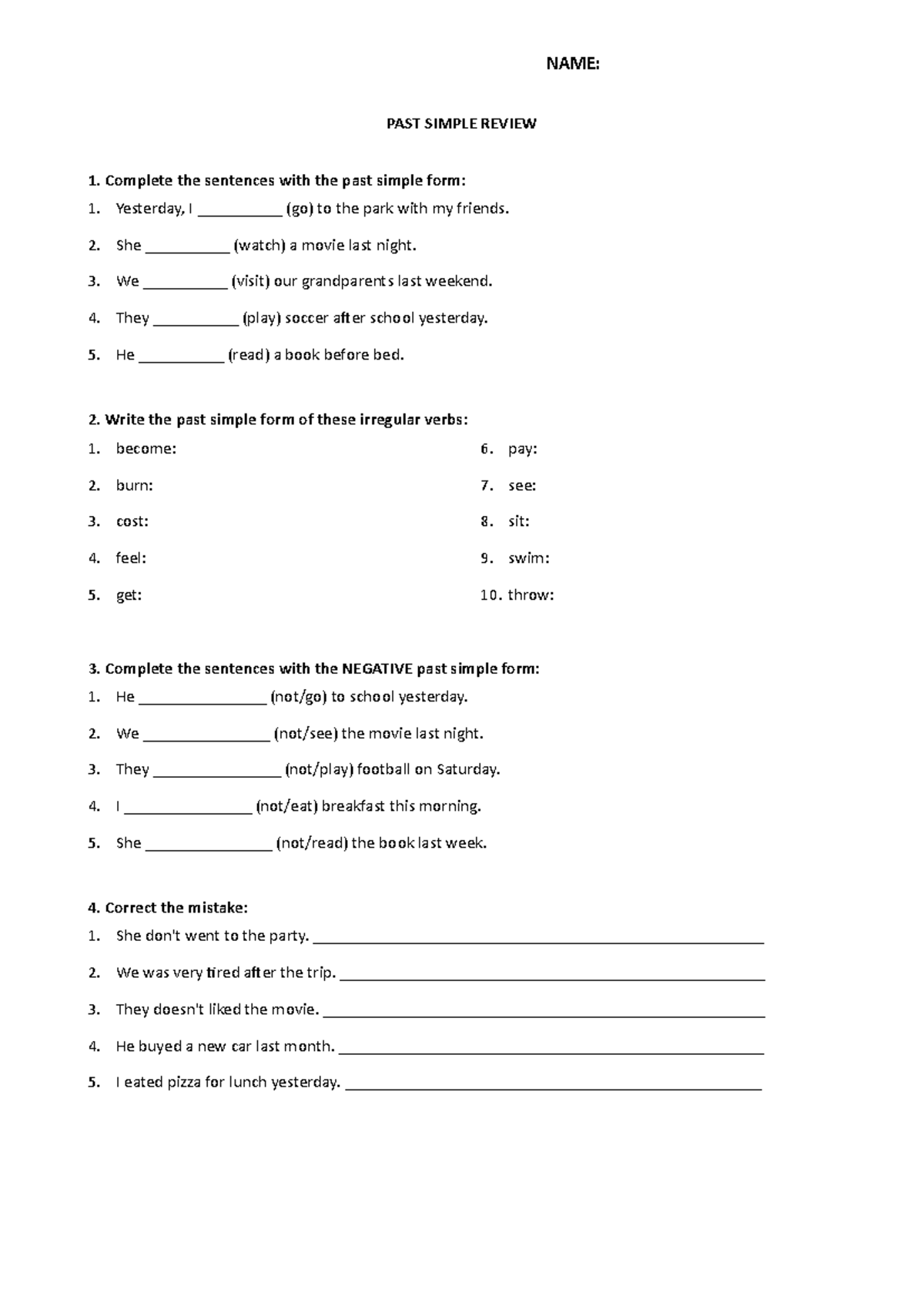 Past simple review - NAME: PAST SIMPLE REVIEW Complete the sentences ...
