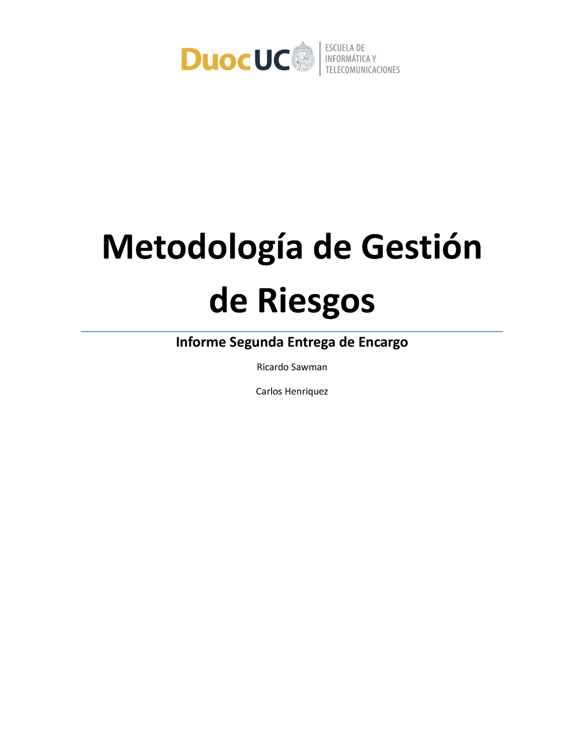 Metodologia De Gestion De Riesgo Examen Metodología De Gestión De