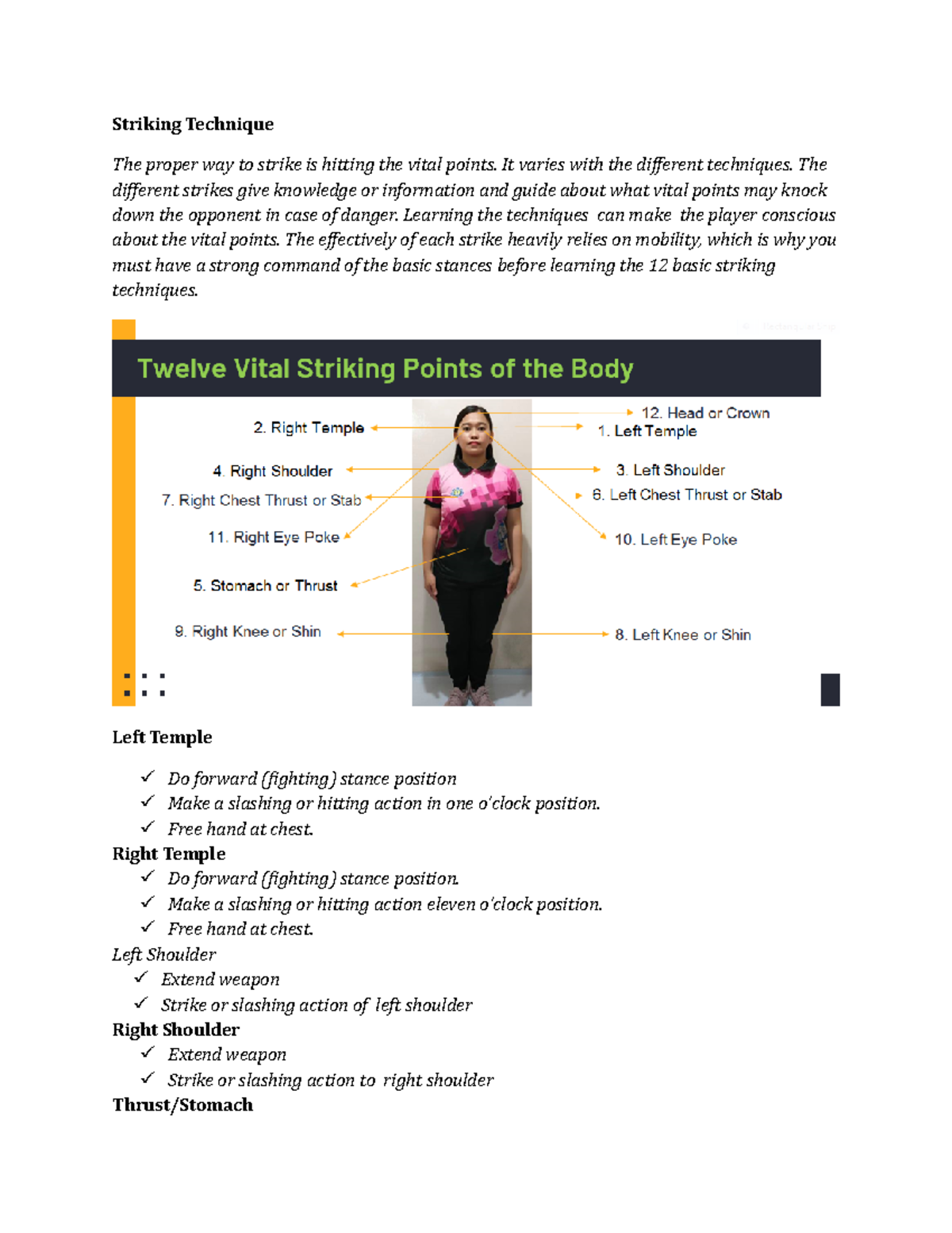 Arnis Striking Technique The proper way to strike is hitting the