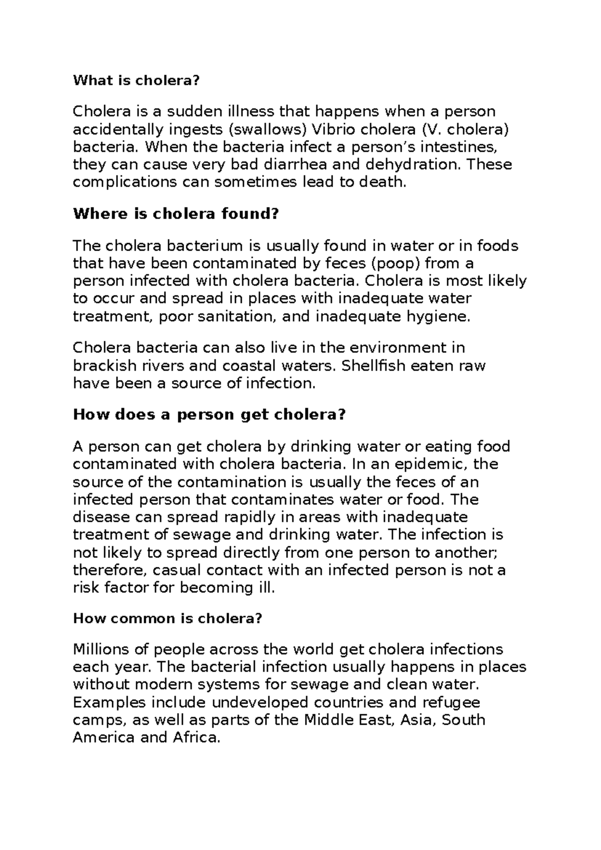 Cholera - What is cholera? Cholera is a sudden illness that happens ...