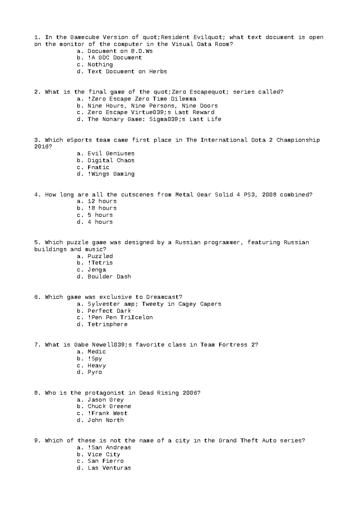PHAR135 Answer Fall 2020 4 - In the Gamecube Version of quot;Resident ...