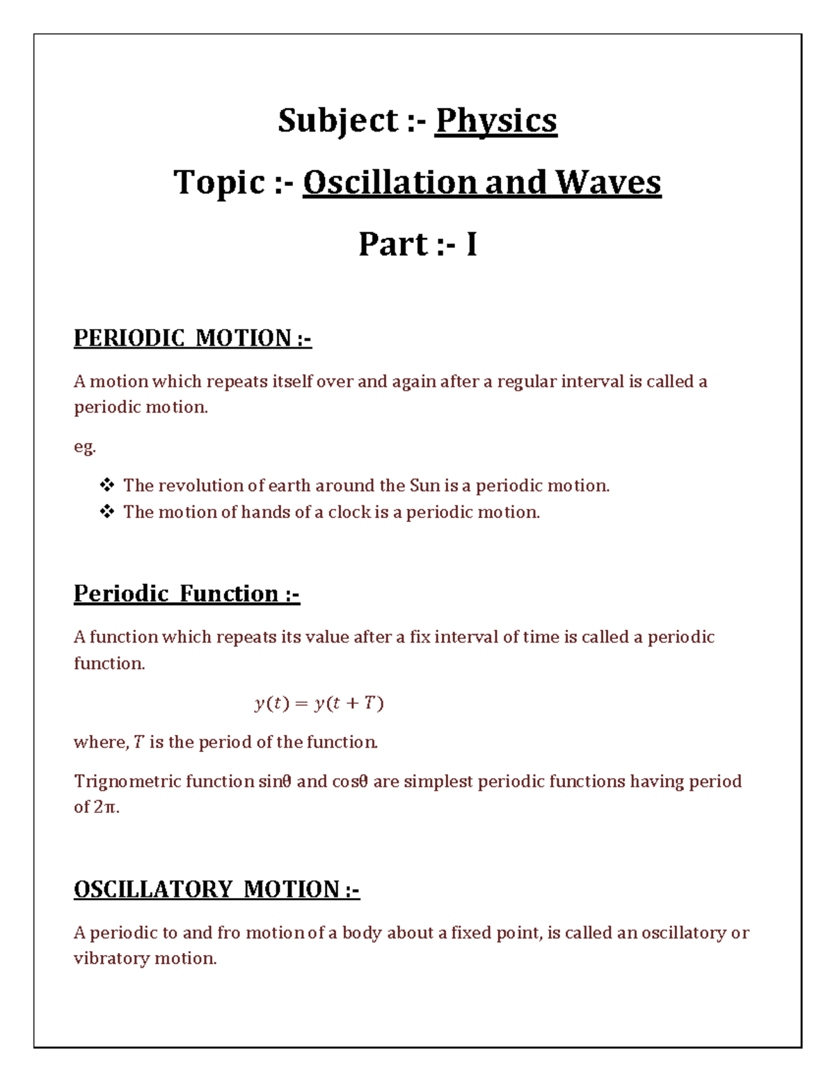 Oscillation and wavespart1 class notes Subject Physics Topic