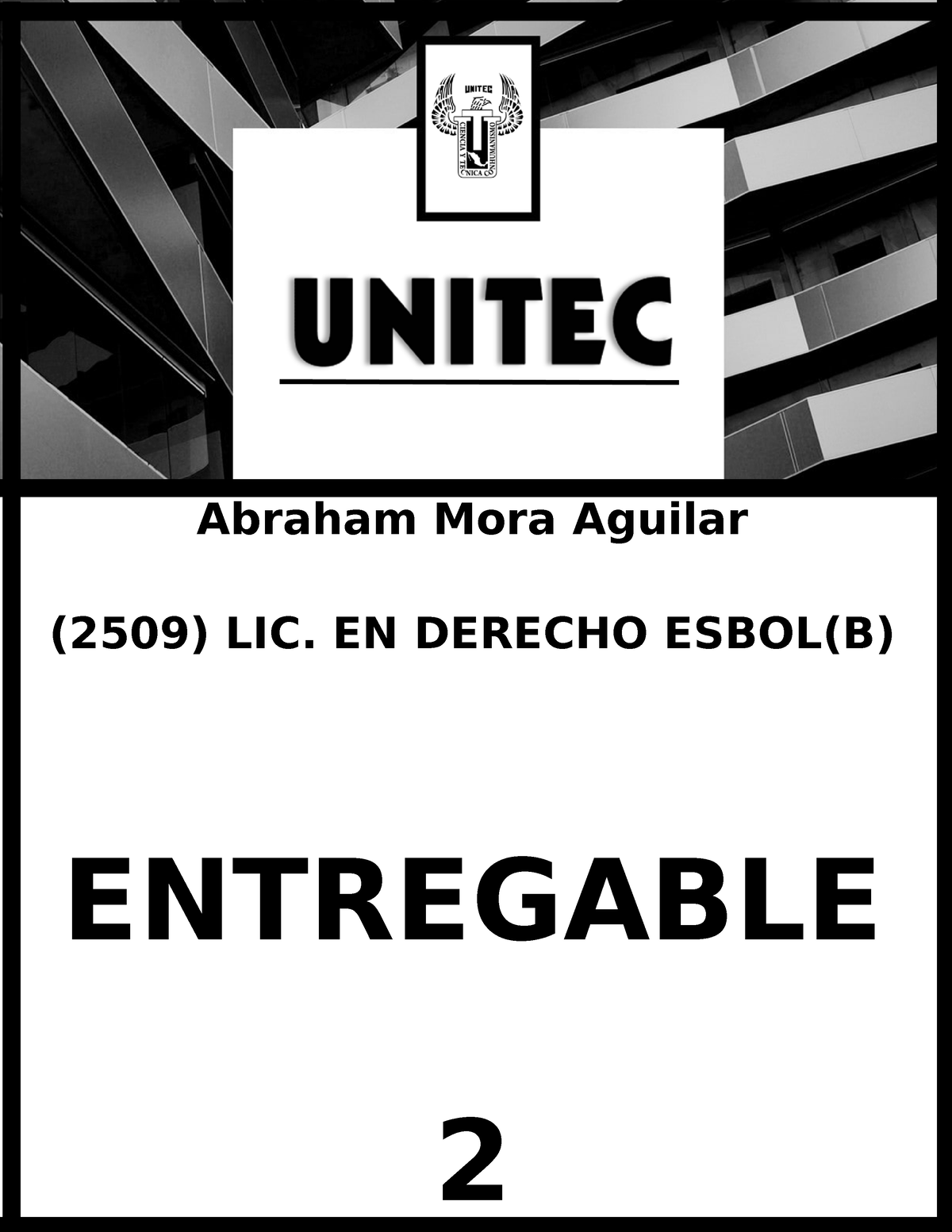 Entregable 3 - Abraham Mora Aguilar (2509) LIC. EN DERECHO ESBOL(B ...