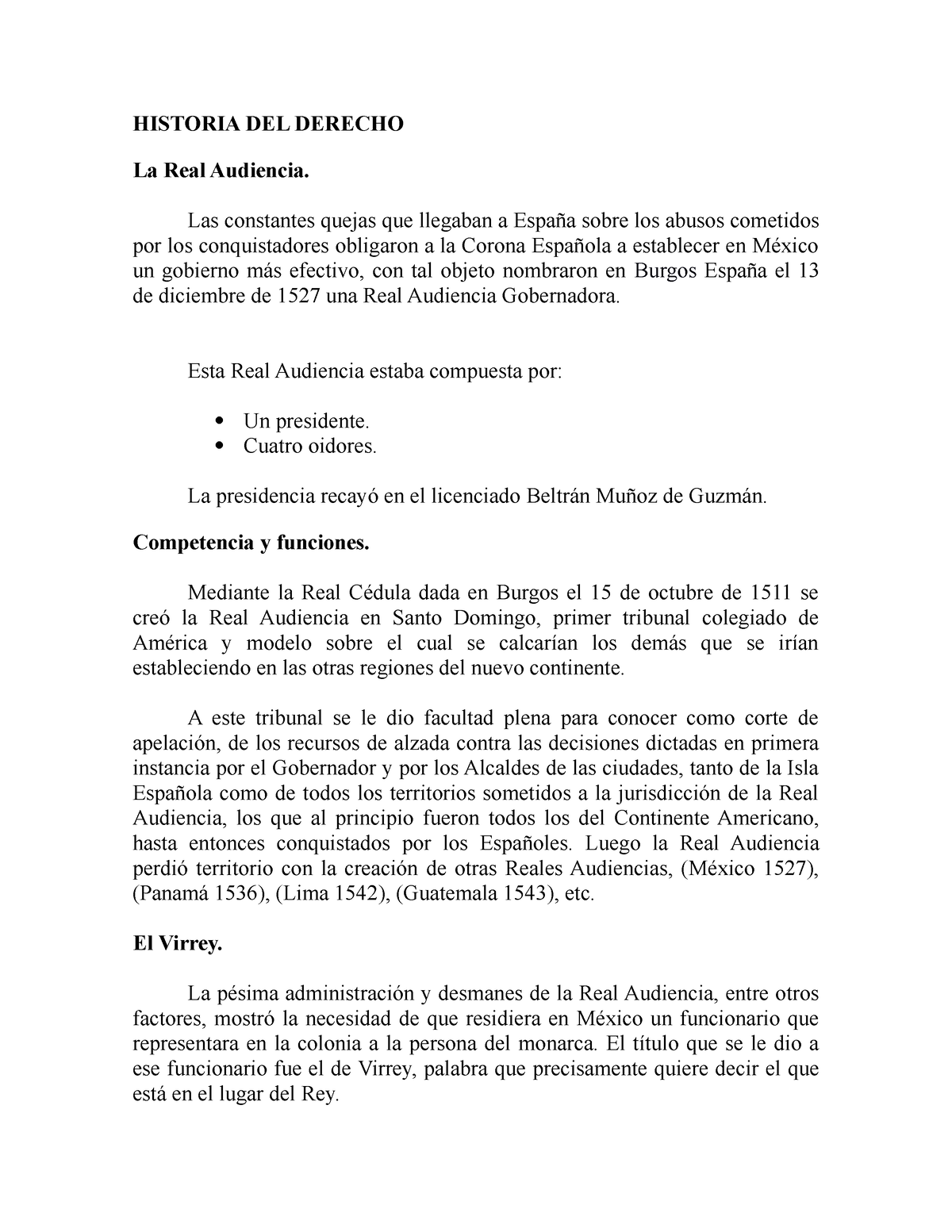 Historia Del Derecho Hola Historia Del Derecho La Real Audiencia