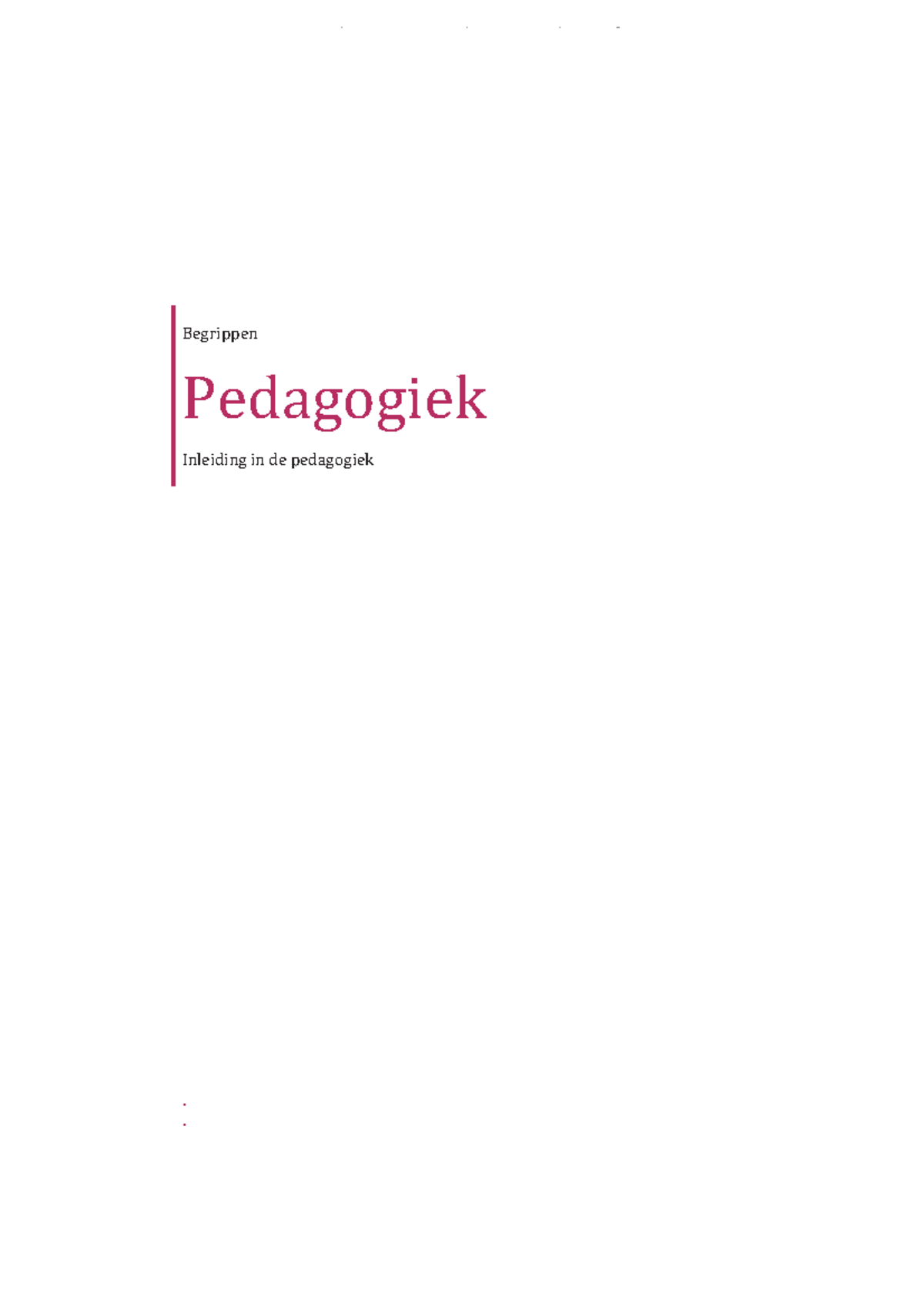 Samenvatting Inleiding Sociale Wetenschappen 1 : Pedagogiek - Begrippen ...