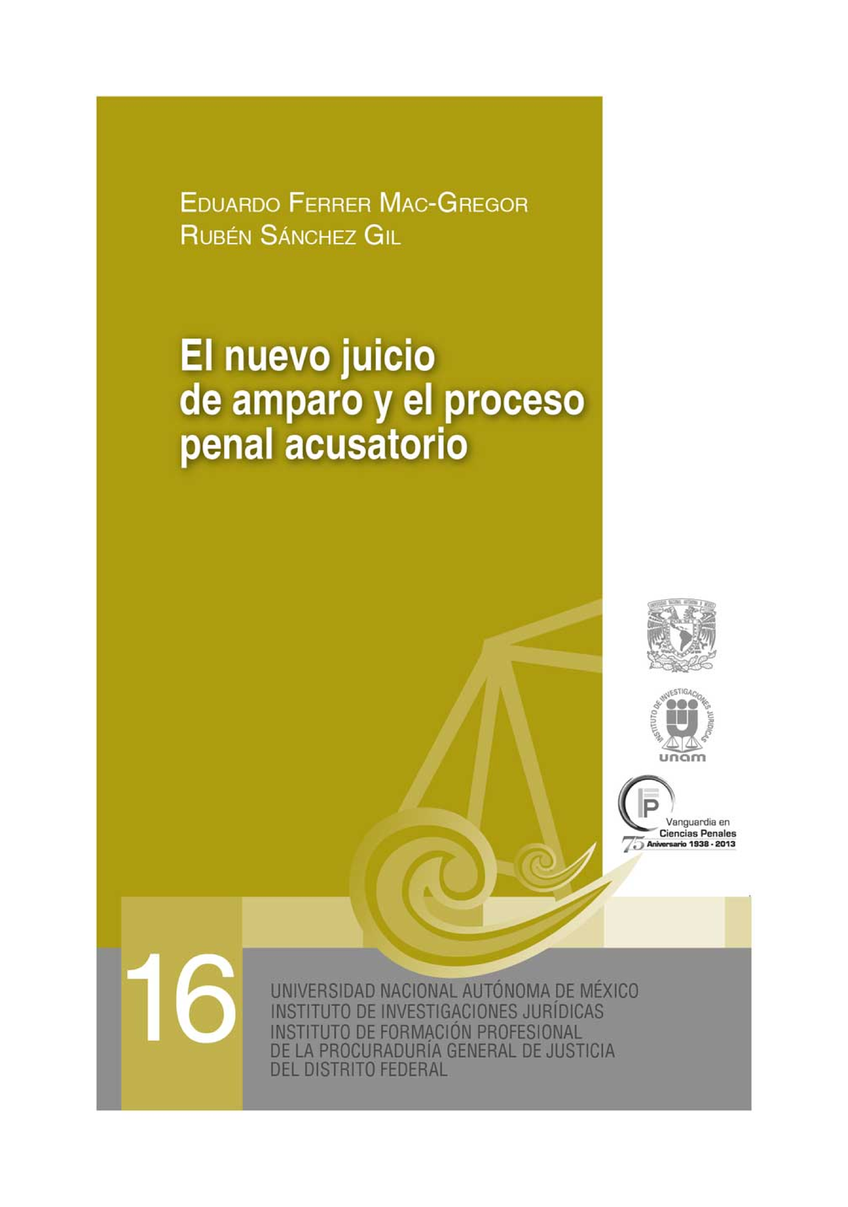 EL Nuevo Juicio de Amparo y el Proceso Penal Acusatorio - Derecho Penal ...