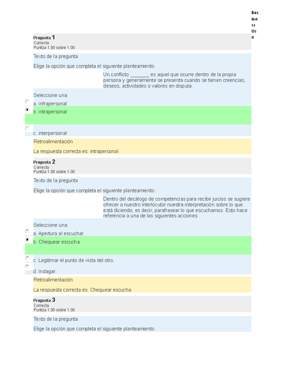Examen taller de comunicacion efectiva 2 - Pregunta 1 Correcta Puntúa 1 ...