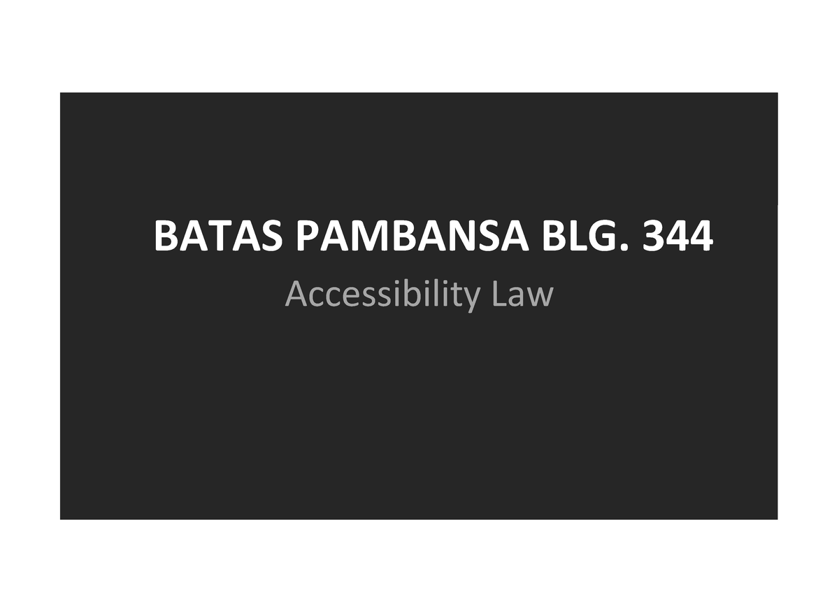 Bp 344 Accessibility Law Batas Pambansa Blg 344 Accessibility Law A Outside And Around 1590