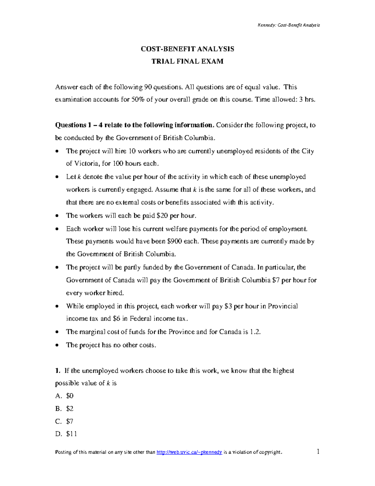 516 Trail Final Exam COSTBENEFIT ANALYSIS TRIAL FINAL EXAM Answer