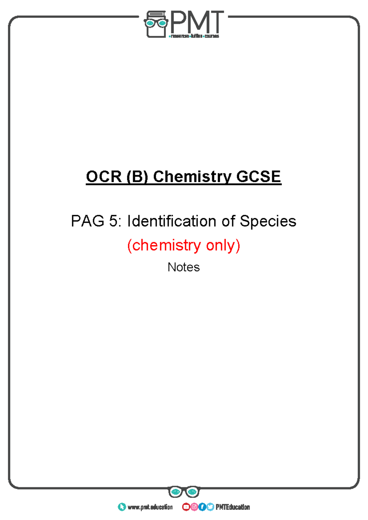 PAG 5 Identification of Species OCR (B) Chemistry GCSE PAG 5