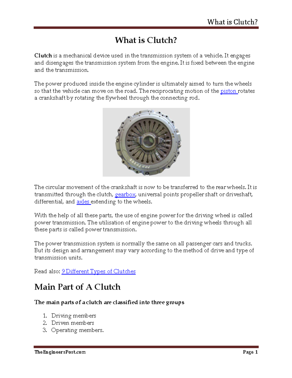 What is Clutch What is Clutch? Clutch is a mechanical device used in