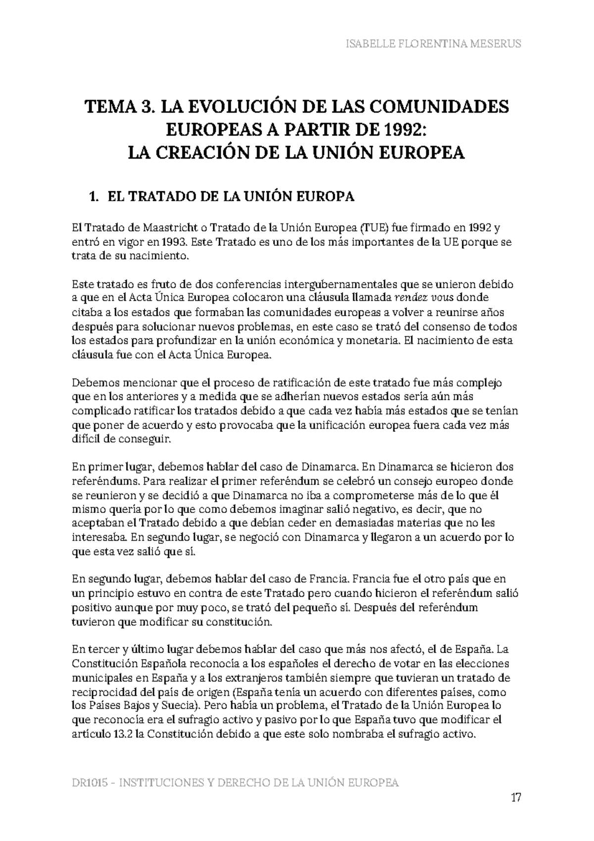 Tema 3 de Instituciones y Derecho de la Unión Europea - TEMA ɿ. LA ...