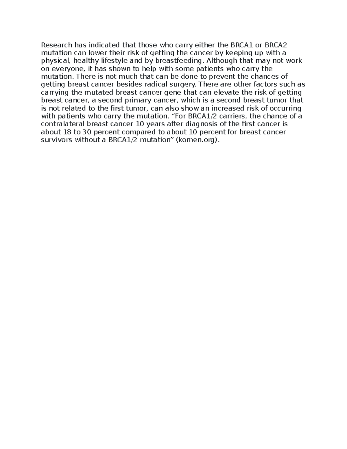 663 - notes for bio class - Research has indicated that those who carry ...