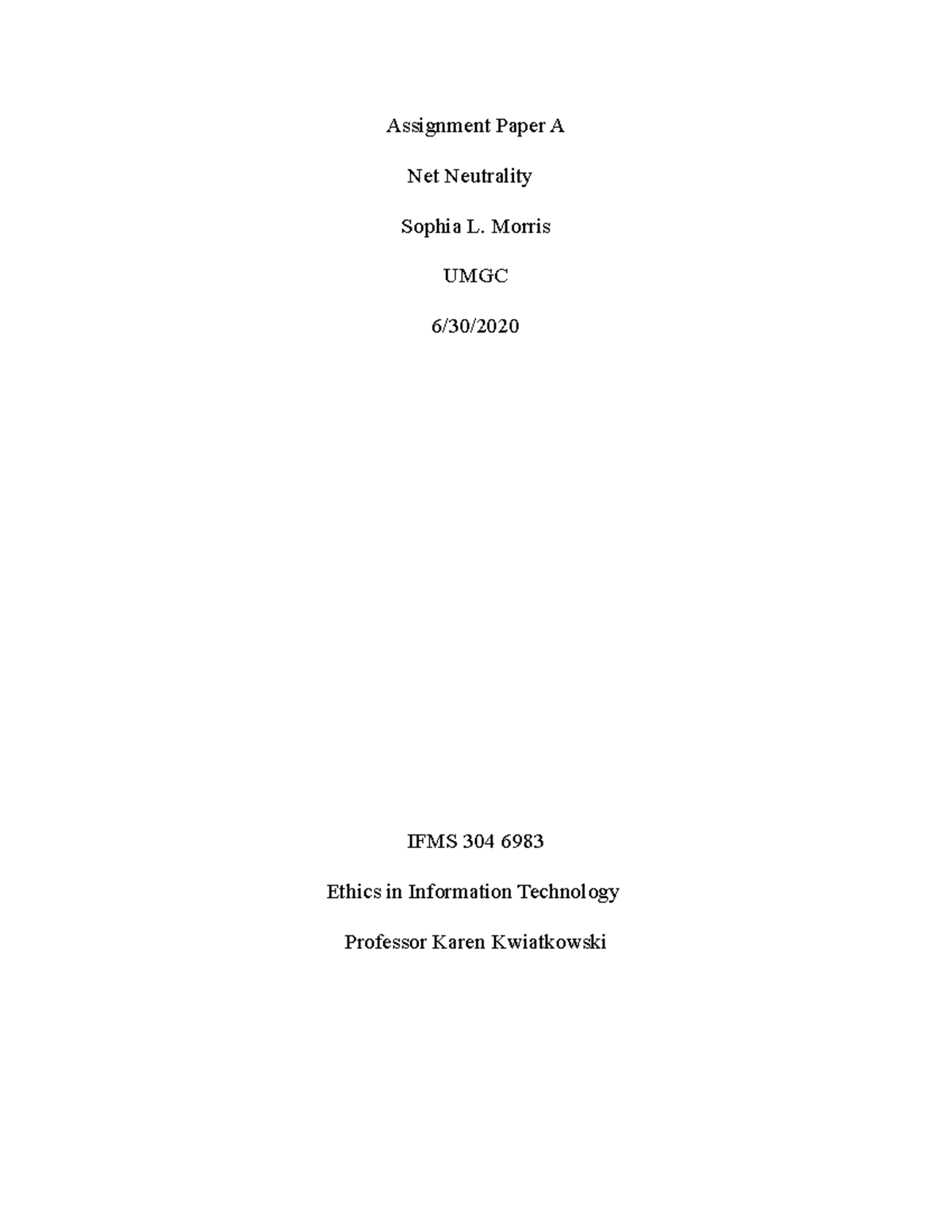 Assignment Paper A, Net Neutraity - Assignment Paper A Net Neutrality ...