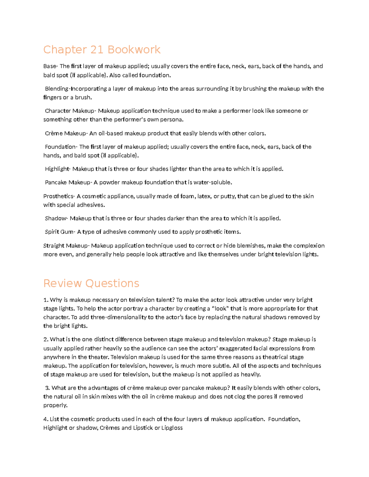 Chapter 21 Bookwork - Chapter 21 Bookwork Base- The first layer of ...