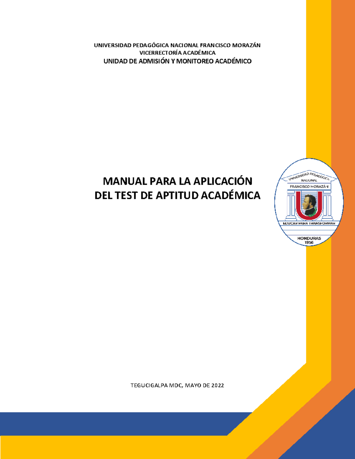 Manual Aspirante 2022 UNIVERSIDAD PEDAG GICA NACIONAL FRANCISCO MORAZ 