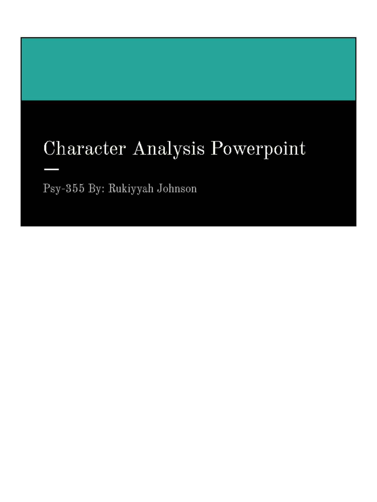 character analysis powerpoint presentation psy 355