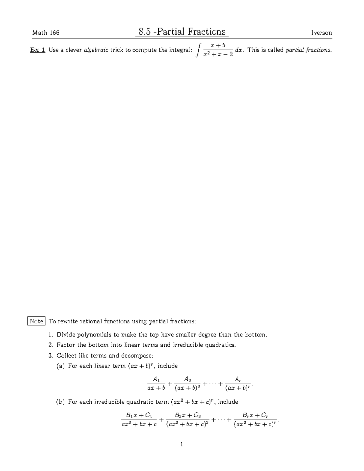 8.5 Notes - Math 166 8 -Partial Fractions Iverson Ex 1 Use a clever ...