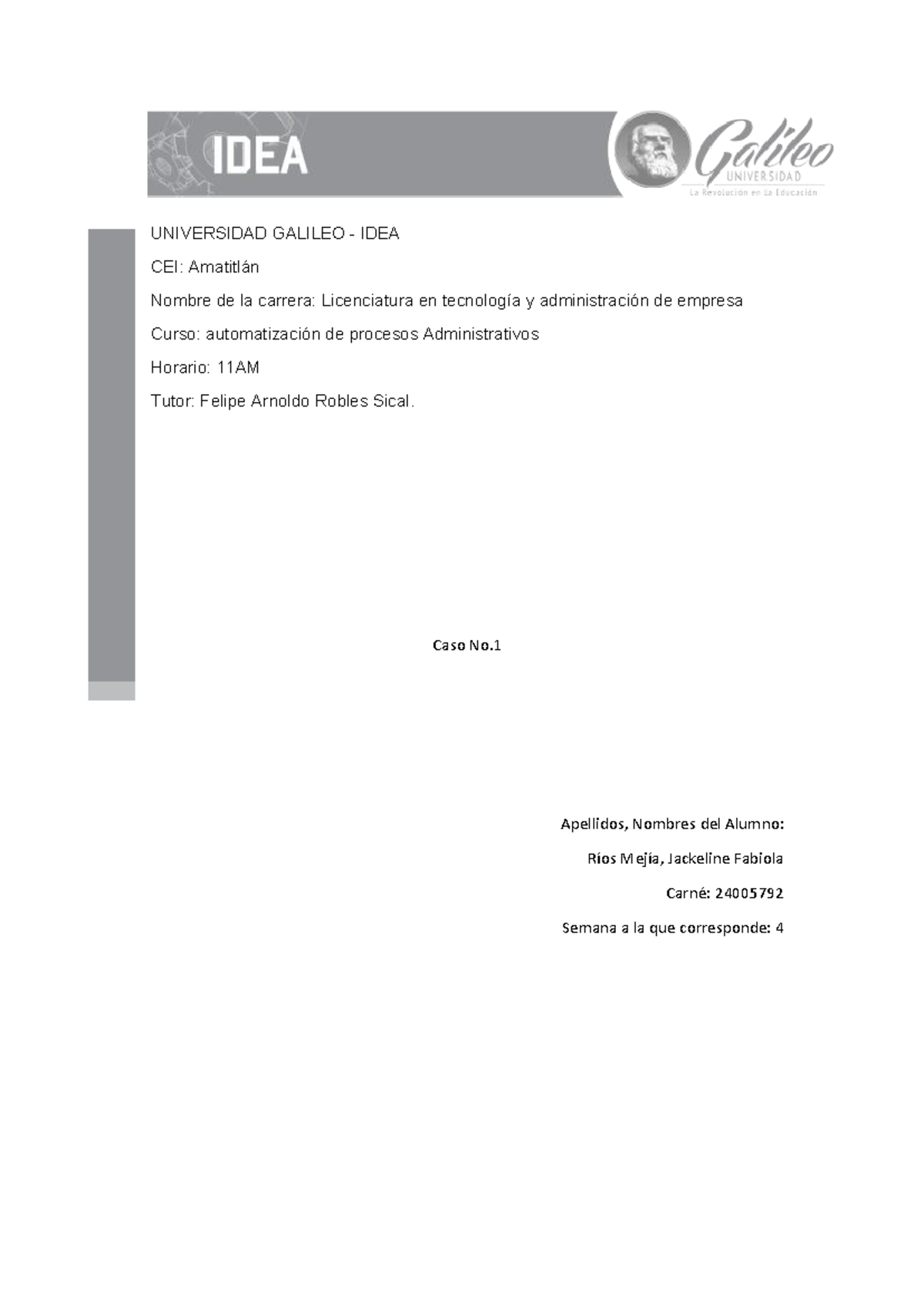 Caso No Caso Base De Datos I Universidad Galileo Idea Cei Amatitl N Nombre De La