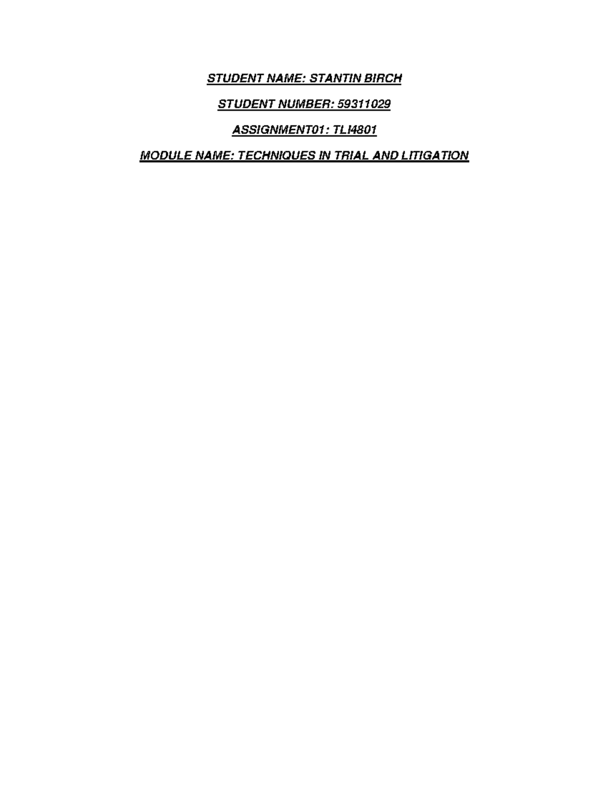 TLI4801 Assignment 01 - STUDENT NAME: STANTIN BIRCH STUDENT NUMBER ...
