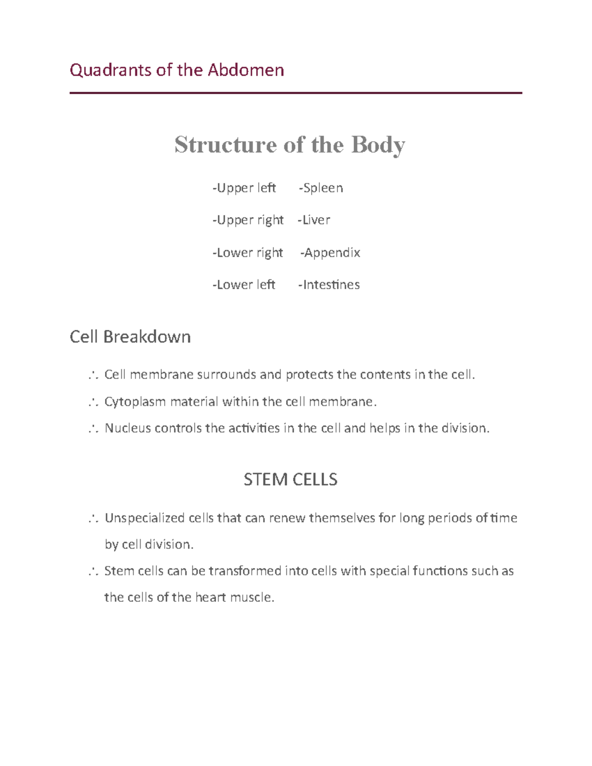 Structure of the body -Stem cells -Adult stem cells Embryonic stem ...