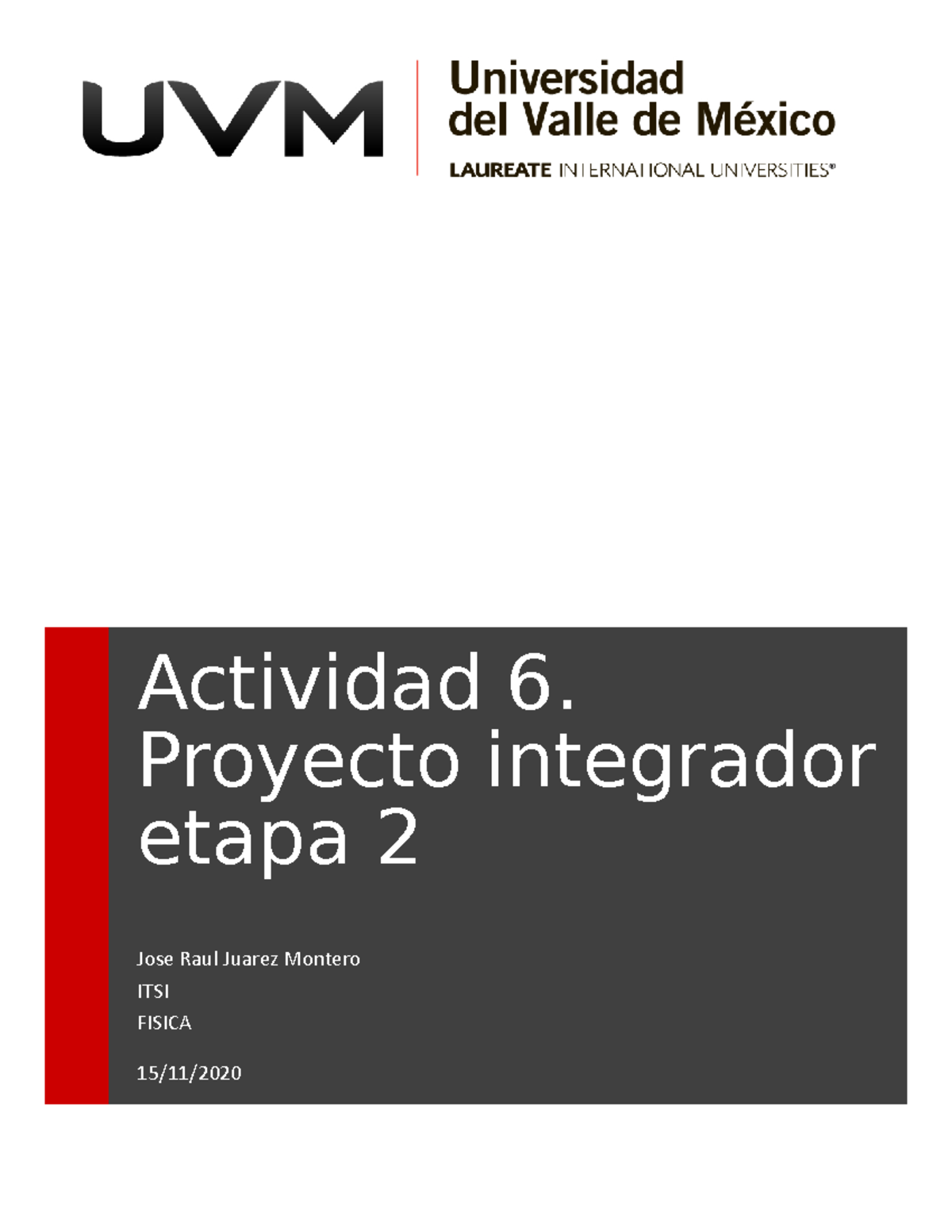 Proyecto Integrador Parte 2 - Actividad 6. Proyecto integrador etapa 2 ...