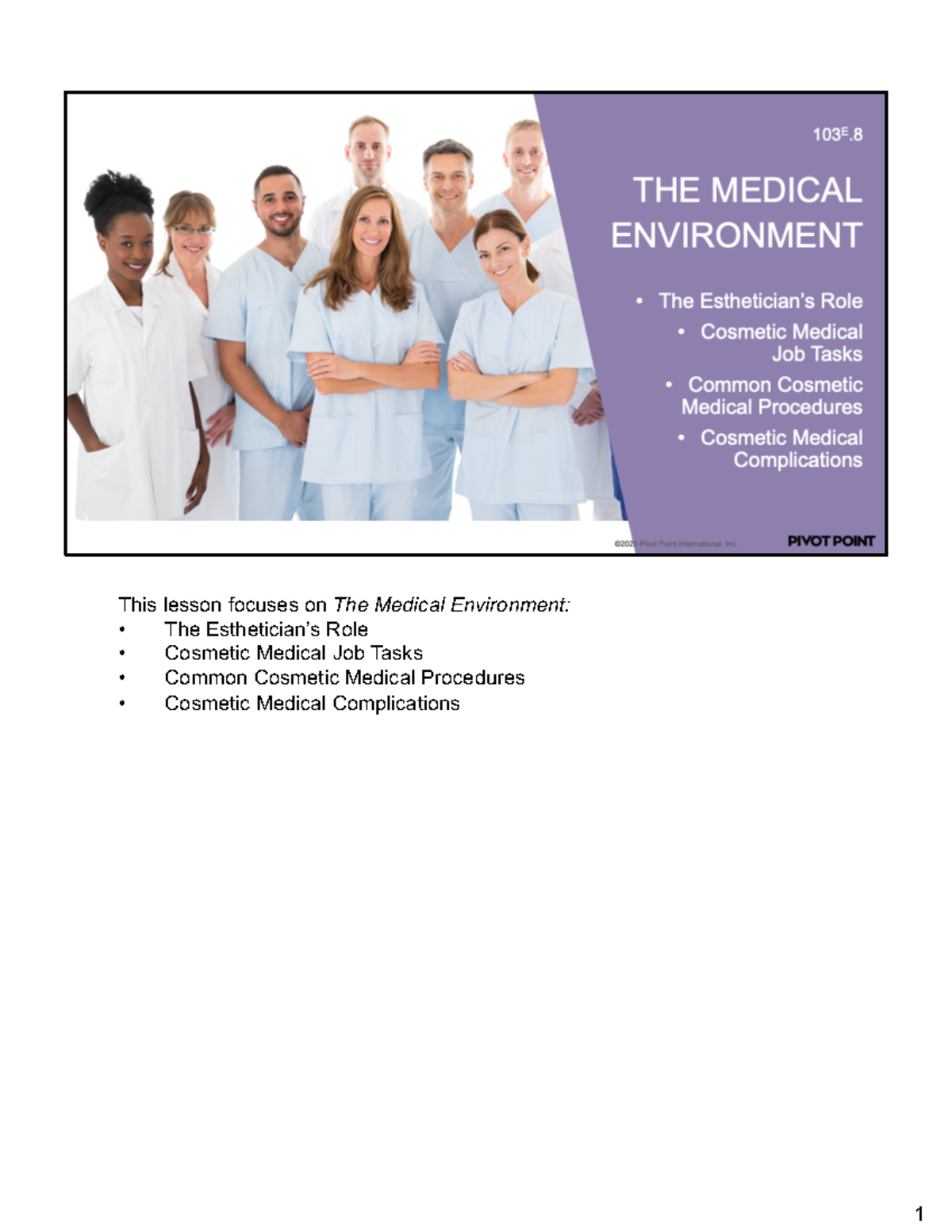 103E 08 Study Slides - This lesson focuses on The Medical Environment ...