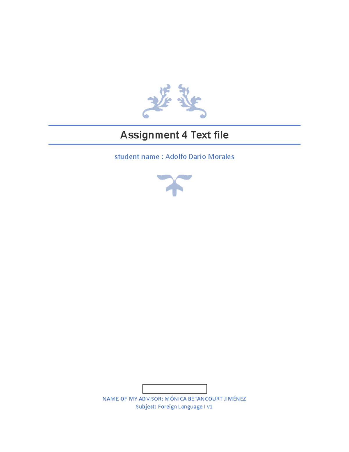 Adolfo Dario Assignment 4 Text file - Assignment 4 Text file student ...