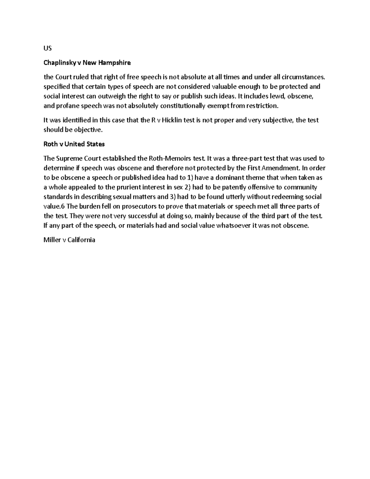 US obscenity US Chaplinsky v New Hampshire the Court ruled that right