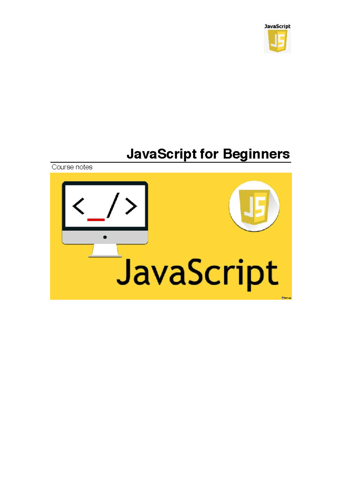 JAVASCRIPT NOTES FOR BEGINNERS BIT 2104 2024 - Course notes 1 What is a ... image.