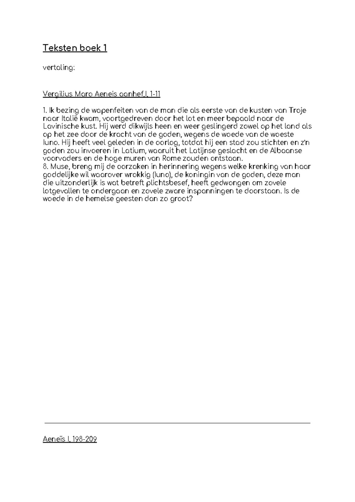 Vertalingen Latijnse tekst Teksten boek 1 vertaling Vergilius Maro