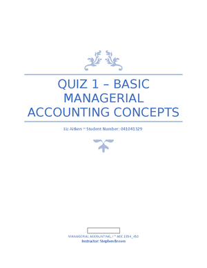 Quiz 1 Basic Managerial Accounting - CLR 2: Classify The Various Kinds ...