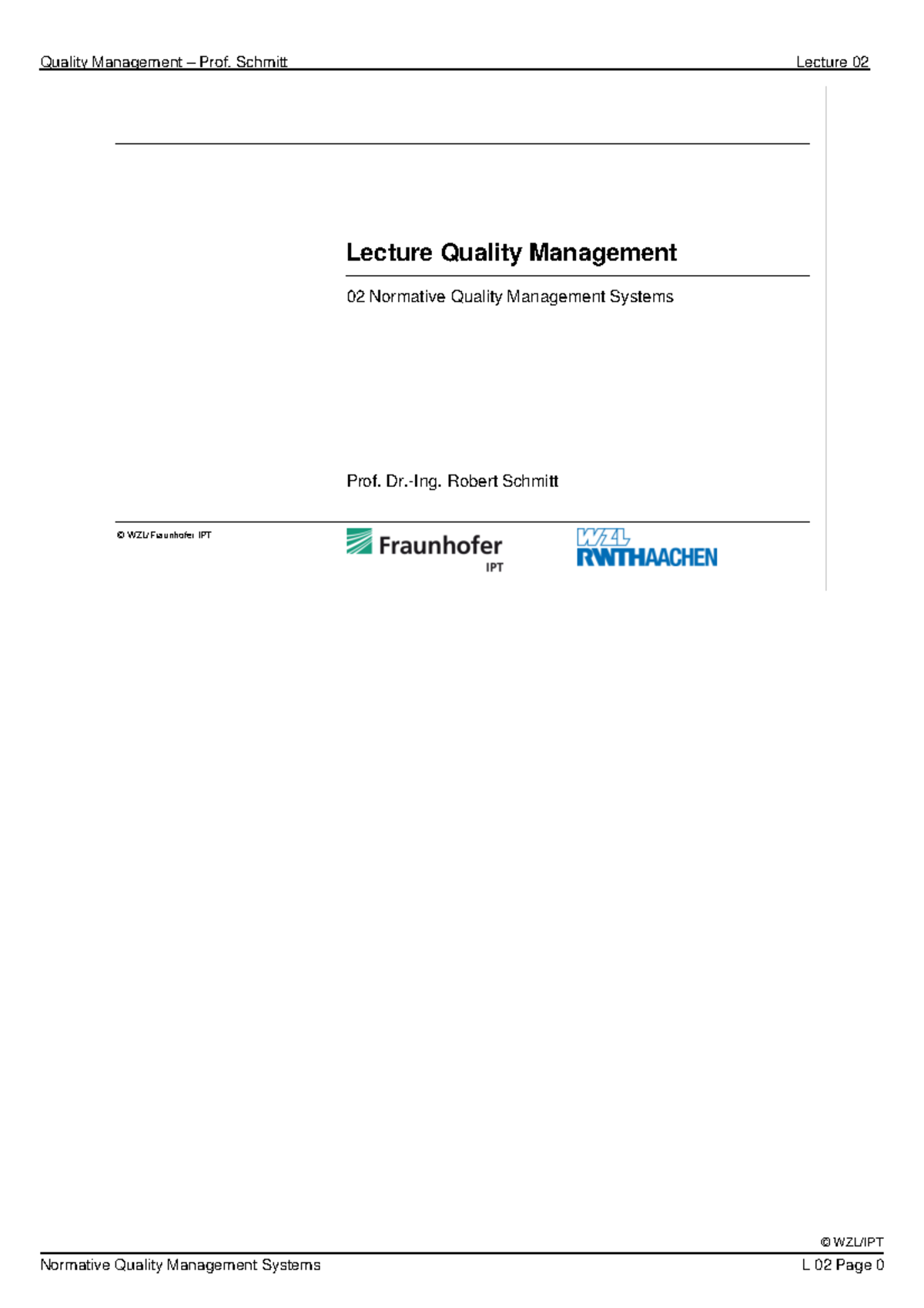 TQM notes - © WZL/IPT © WZL/Fraunhofer IPT Lecture Quality Management ...