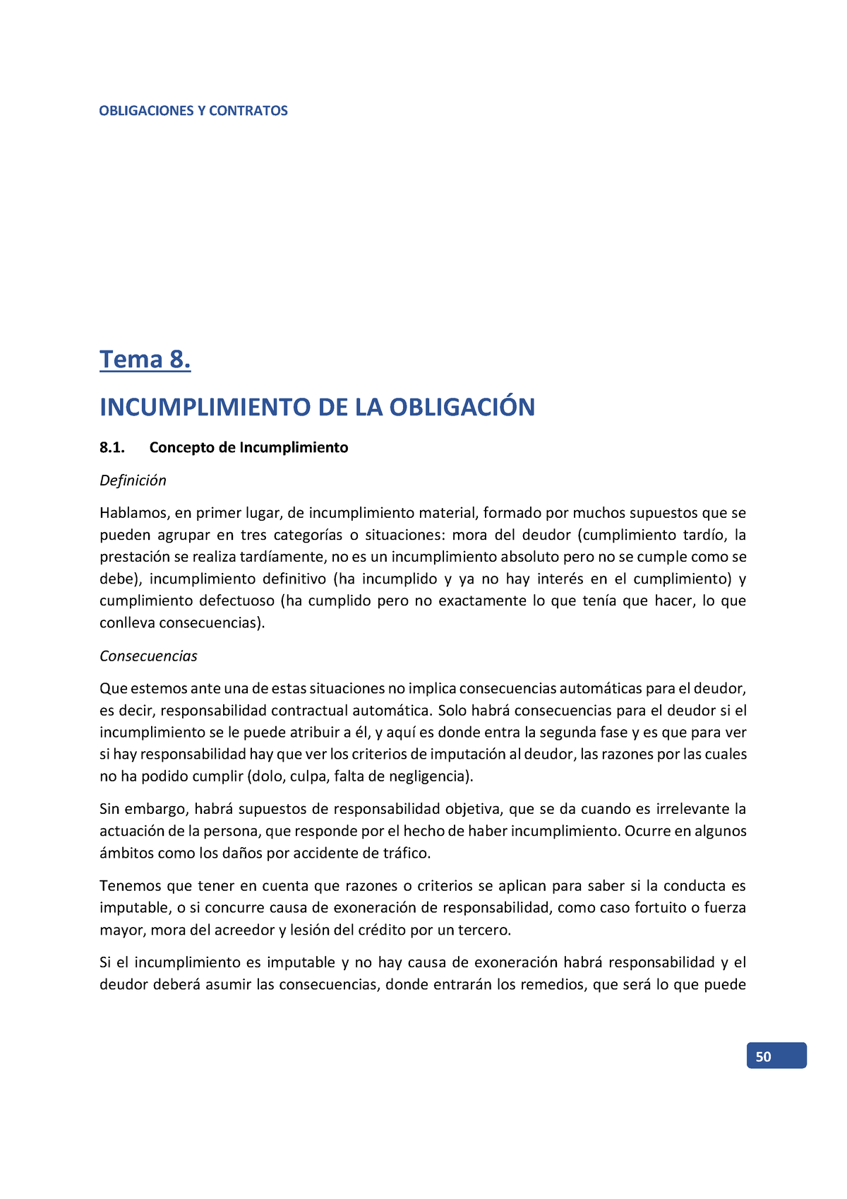 TEMA 8-11 - Apuntes - Tema 8. INCUMPLIMIENTO DE LA OBLIGACIÓN Concepto ...