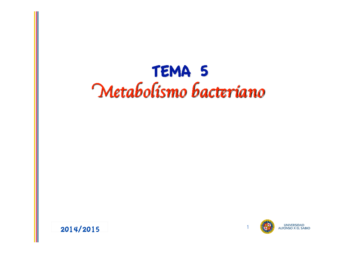 TEMA 5 - Apuntes 5 - 2013/2014 2014/2015 1 Metabolismo: El Término ...