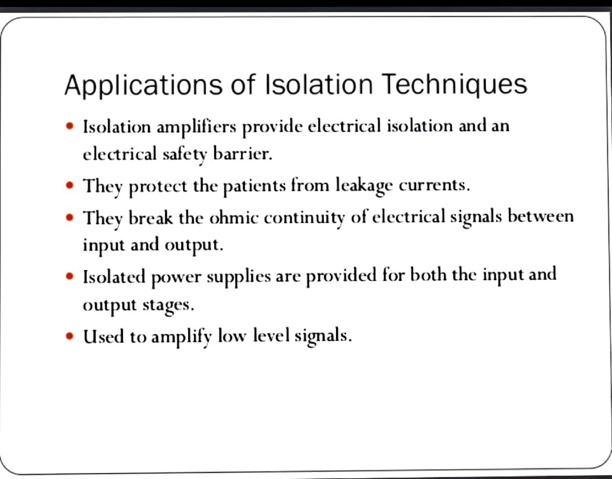 Isolation techniques Application s Applications of Isolation Techniques Isolation amplifiers