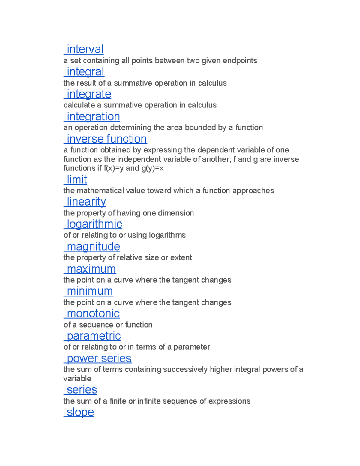 Calculus terms 1 - interval a set containing all points between two ...