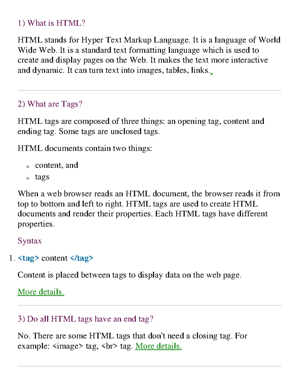 Html Queston html What is HTML HTML stands for Hyper Text Markup Language It is a language 