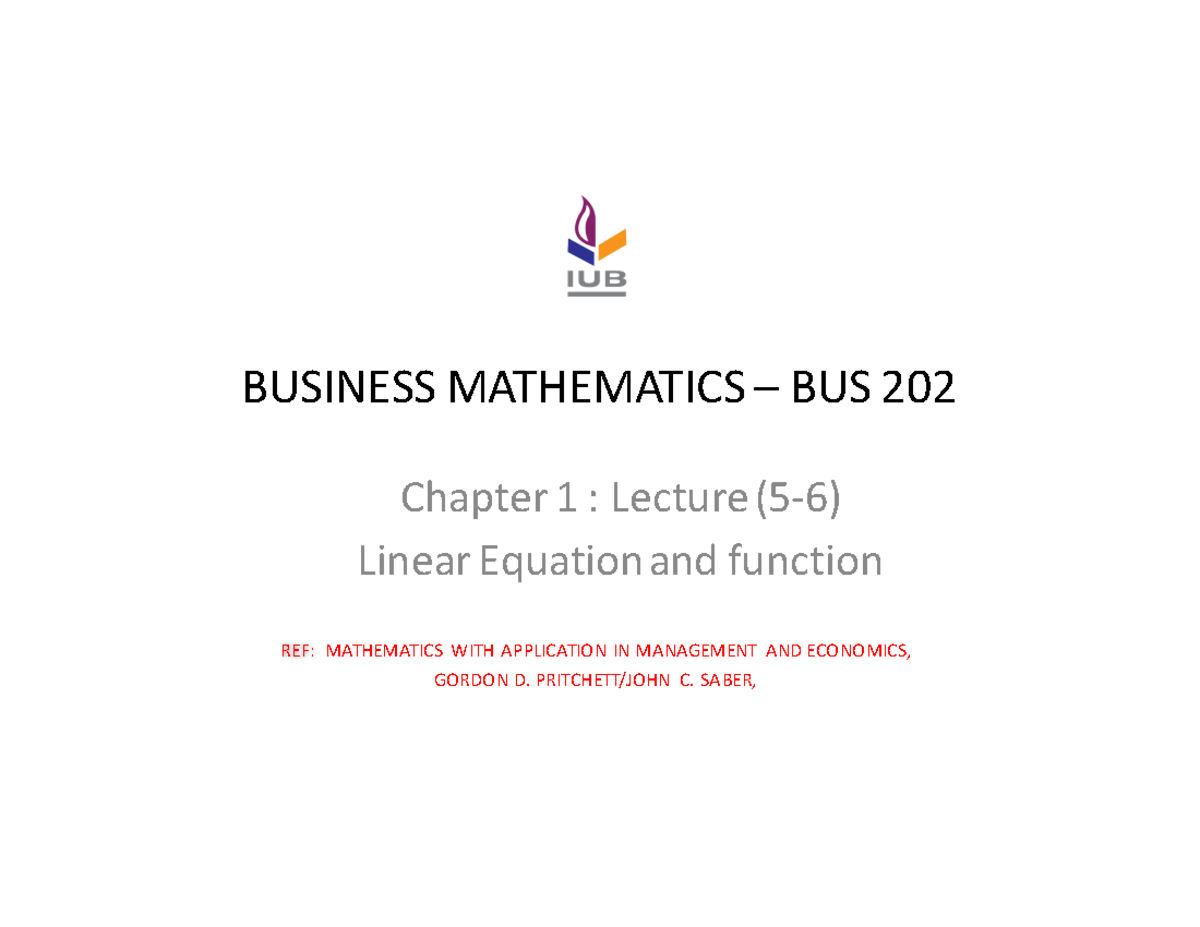 BUS 22 lecturw 2 - Class notes - BUSINESS MATHEMATICS – BUS 202 Chapter ...