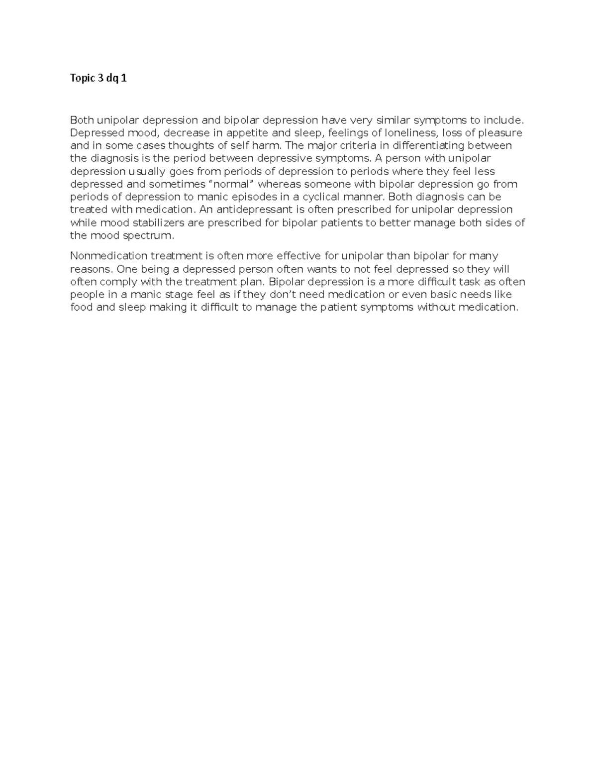 topic 3 discussion question 1 Topic 3 dq 1 Both unipolar depression