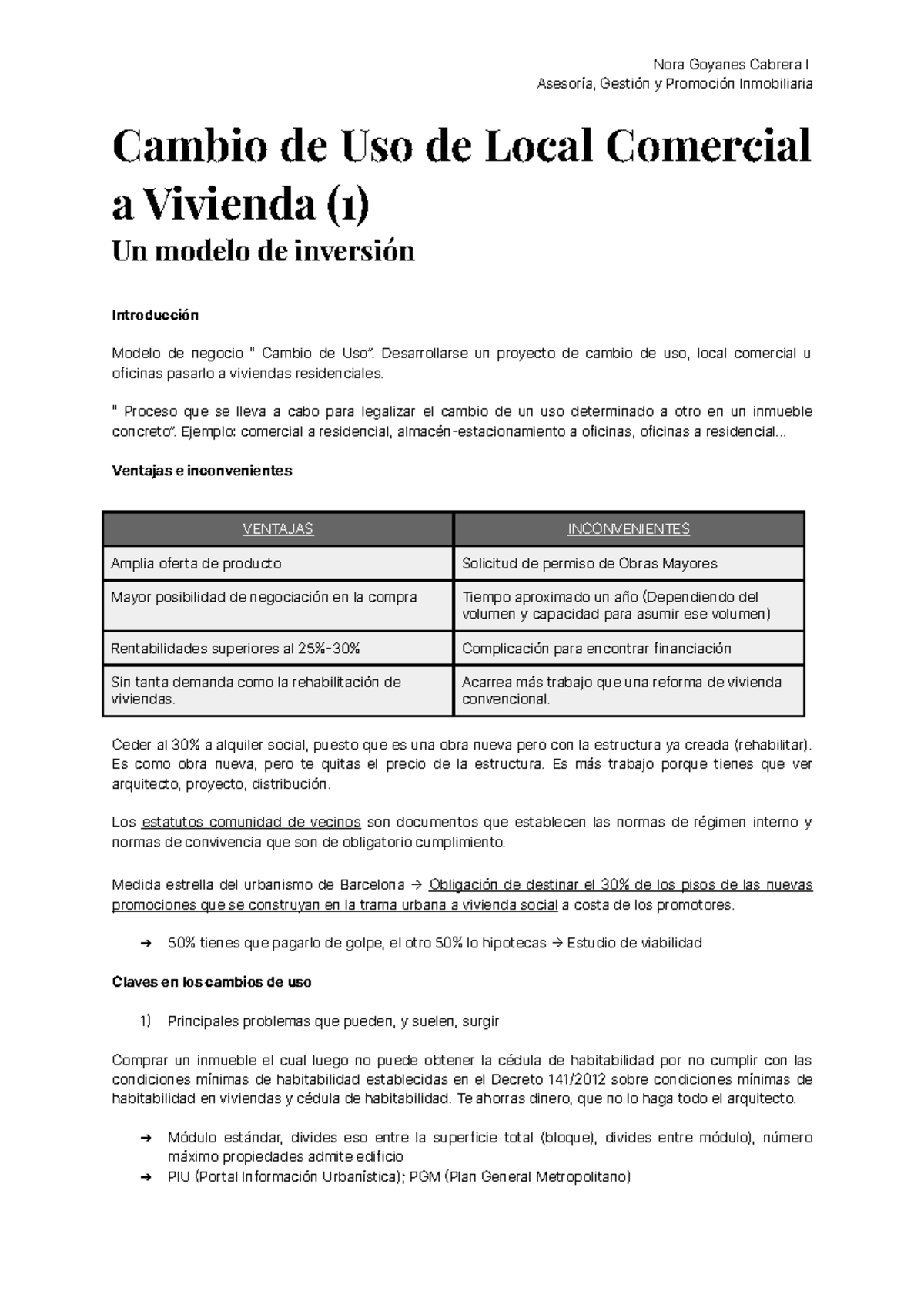 Cambio de Uso de Local Comercial a Vivienda Asesoría, Gestión y Promoción Inmobiliaria Cambio Cambio de Uso de Local Comercial a Vivienda Asesoría, Gestión y Promoción Inmobiliaria Cambio